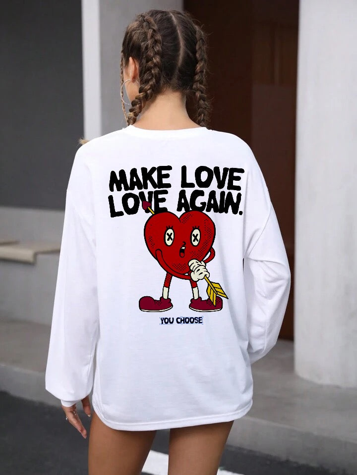 Make Love, Love Again White Long-Sleeve T- Unisex