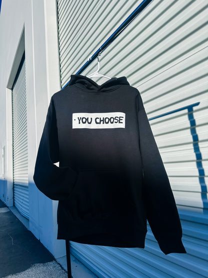 “You Choose” Black Oversized Hoodie