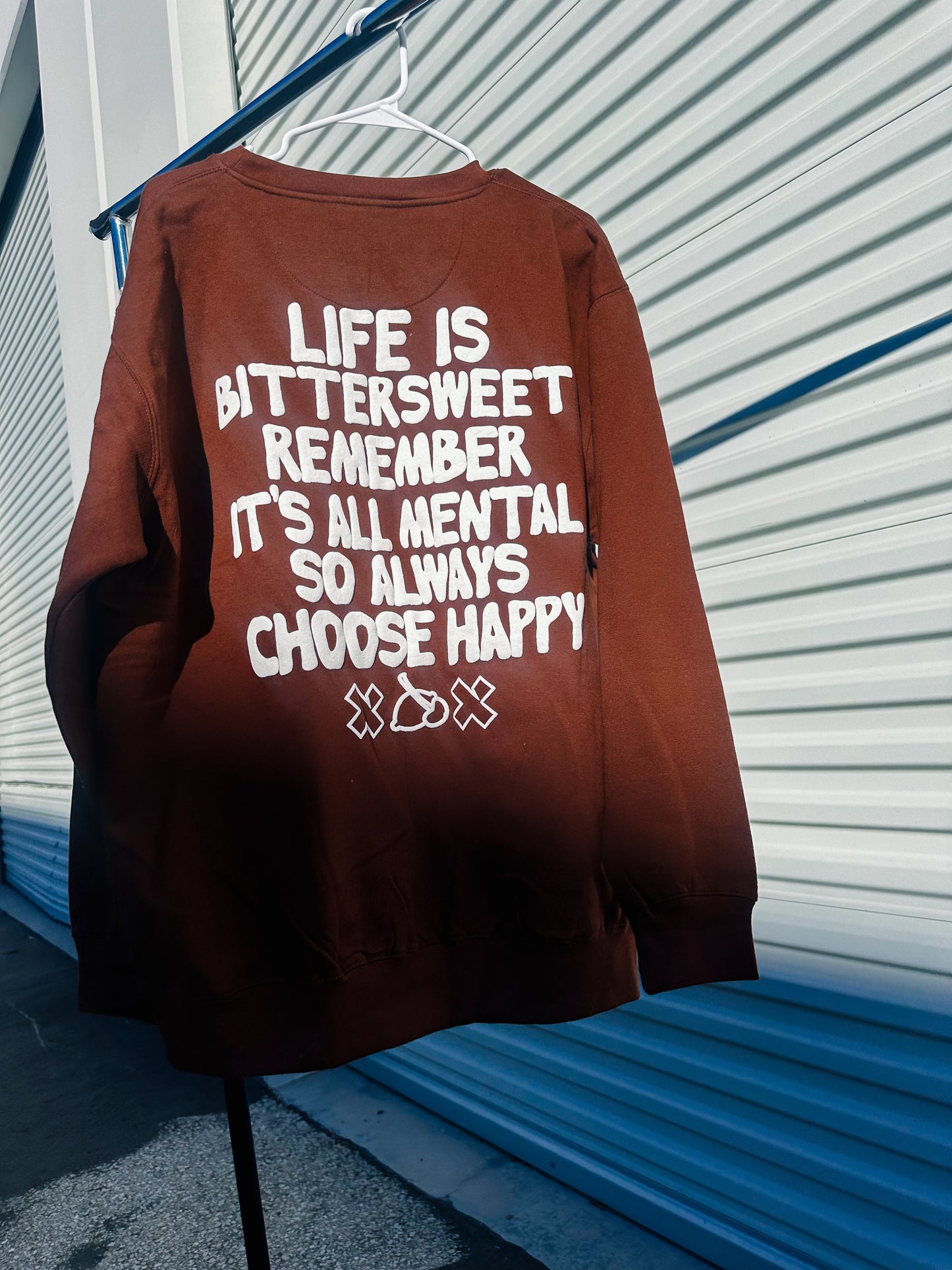 "You Choose" Brown CrewNeck- Unisex