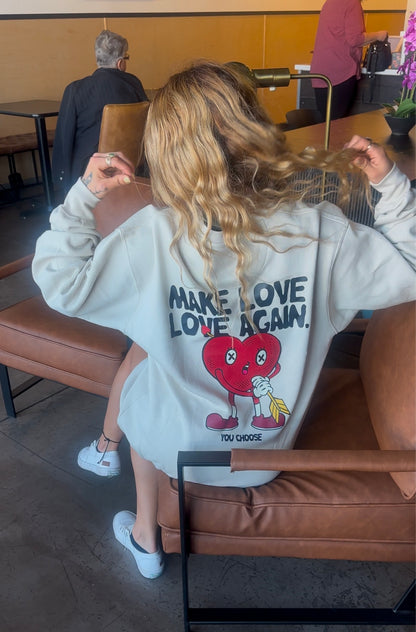 Make Love, Love Again Crewneck ( Sand/Cream)